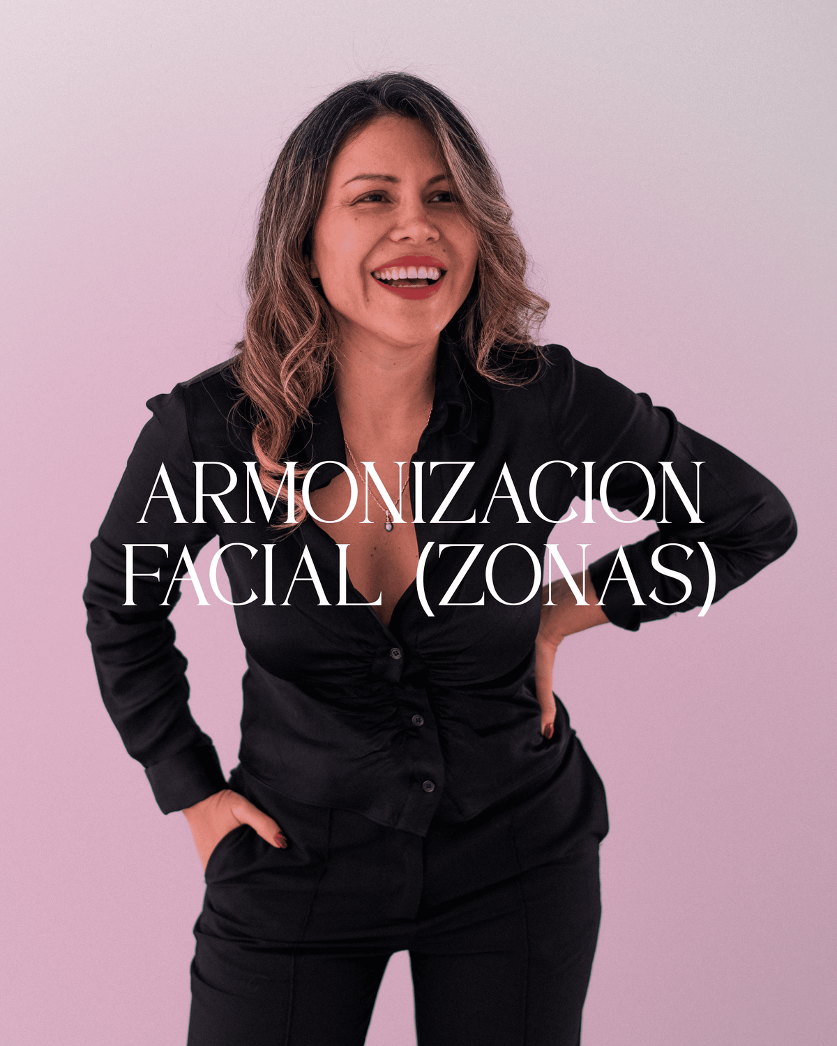 Armonización Facial por Zonas